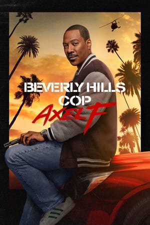 Beverly Hills Cop 4 : Axel F (2024) Hindi Dual Audio HDRip 1080p – 720p – 480p