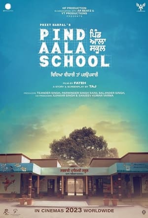 Pind Aala School 2024 Punjabi HDRip 720p – 480p – 1080p