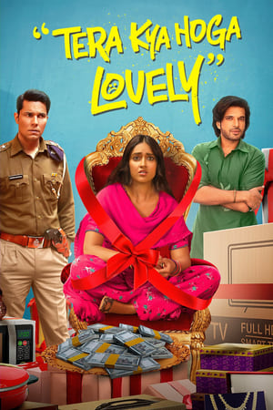 Tera Kya Hoga Lovely 2024 Hindi HDTVRip 720p – 480p – 1080p